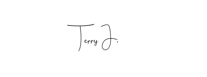 Also You can easily find your signature by using the search form. We will create Terry J. name handwritten signature images for you free of cost using Andilay-7BmLP sign style. Terry J. signature style 4 images and pictures png