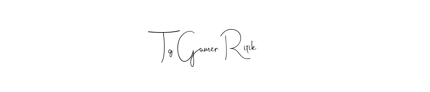 Make a short Tg Gamer Ritik signature style. Manage your documents anywhere anytime using Andilay-7BmLP. Create and add eSignatures, submit forms, share and send files easily. Tg Gamer Ritik signature style 4 images and pictures png