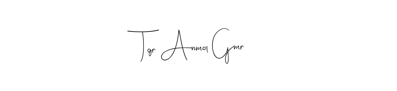 Make a beautiful signature design for name Tgr Anmol Gmr. With this signature (Andilay-7BmLP) style, you can create a handwritten signature for free. Tgr Anmol Gmr signature style 4 images and pictures png