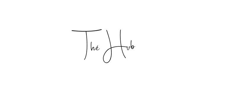 Also You can easily find your signature by using the search form. We will create Thé Hub name handwritten signature images for you free of cost using Andilay-7BmLP sign style. Thé Hub signature style 4 images and pictures png