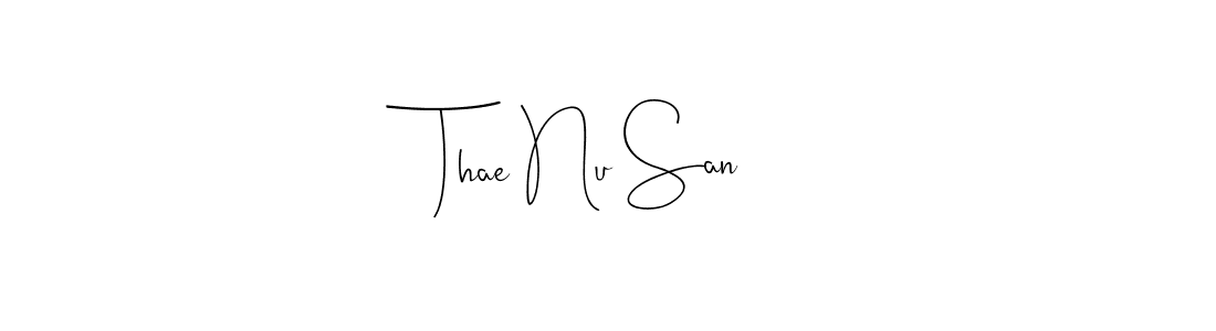 How to make Thae Nu San name signature. Use Andilay-7BmLP style for creating short signs online. This is the latest handwritten sign. Thae Nu San signature style 4 images and pictures png