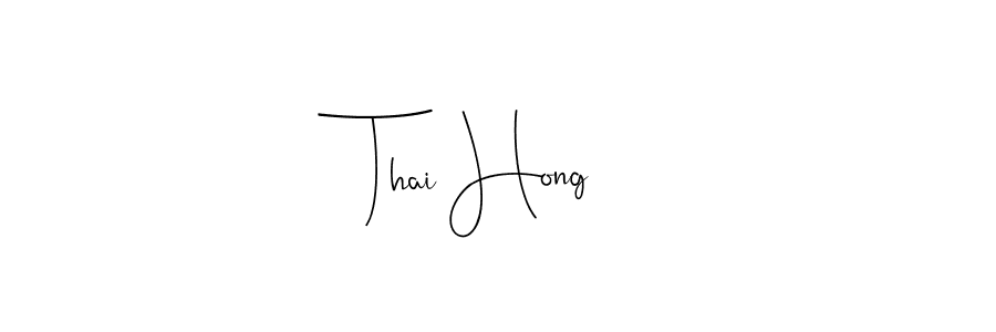 The best way (Andilay-7BmLP) to make a short signature is to pick only two or three words in your name. The name Thai Hong include a total of six letters. For converting this name. Thai Hong signature style 4 images and pictures png