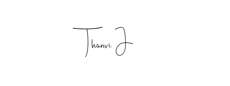 It looks lik you need a new signature style for name Thanvi J. Design unique handwritten (Andilay-7BmLP) signature with our free signature maker in just a few clicks. Thanvi J signature style 4 images and pictures png