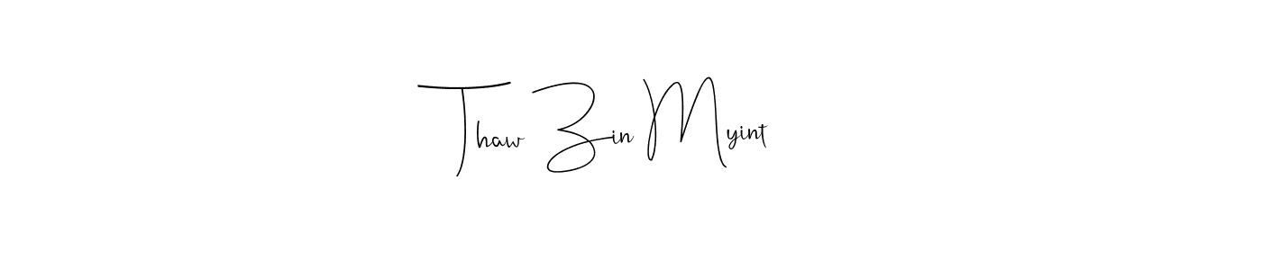 Make a beautiful signature design for name Thaw Zin Myint. With this signature (Andilay-7BmLP) style, you can create a handwritten signature for free. Thaw Zin Myint signature style 4 images and pictures png