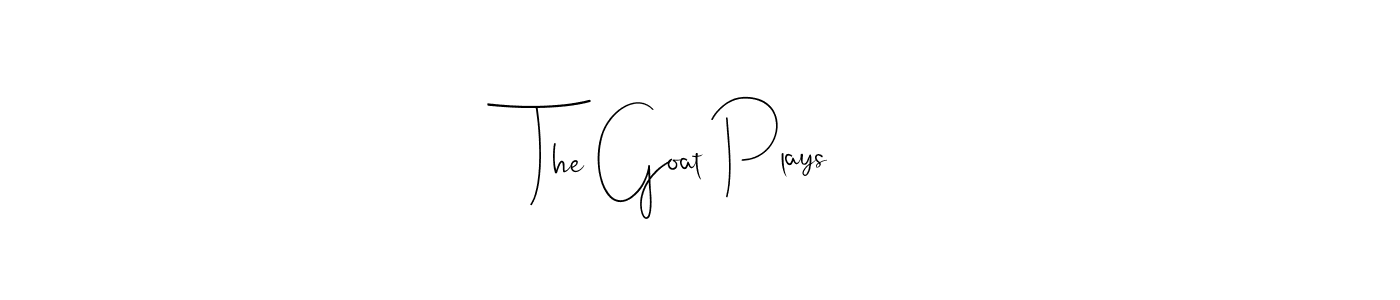 Design your own signature with our free online signature maker. With this signature software, you can create a handwritten (Andilay-7BmLP) signature for name The Goat Plays. The Goat Plays signature style 4 images and pictures png