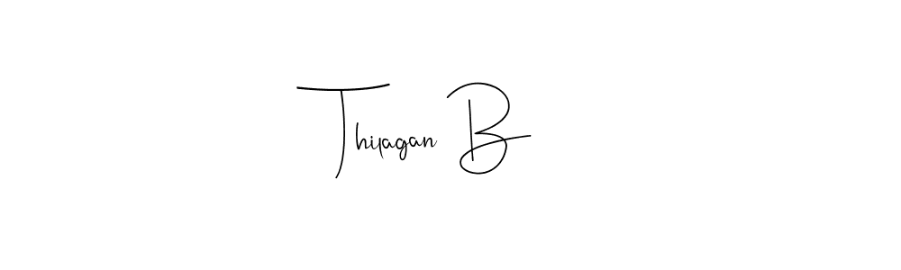 Design your own signature with our free online signature maker. With this signature software, you can create a handwritten (Andilay-7BmLP) signature for name Thilagan B. Thilagan B signature style 4 images and pictures png