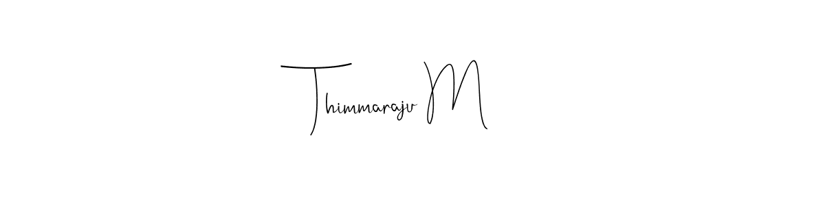 Similarly Andilay-7BmLP is the best handwritten signature design. Signature creator online .You can use it as an online autograph creator for name Thimmaraju M. Thimmaraju M signature style 4 images and pictures png