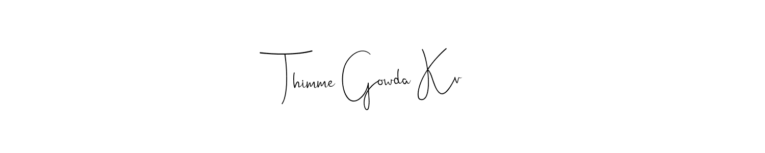 How to make Thimme Gowda Kv name signature. Use Andilay-7BmLP style for creating short signs online. This is the latest handwritten sign. Thimme Gowda Kv signature style 4 images and pictures png