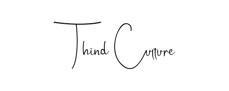 Style your name Thind Culture with confidence using Andilay-7BmLP signature design. Simple, elegant, and ready for immediate document use. Thind Culture signature style 4 images and pictures png