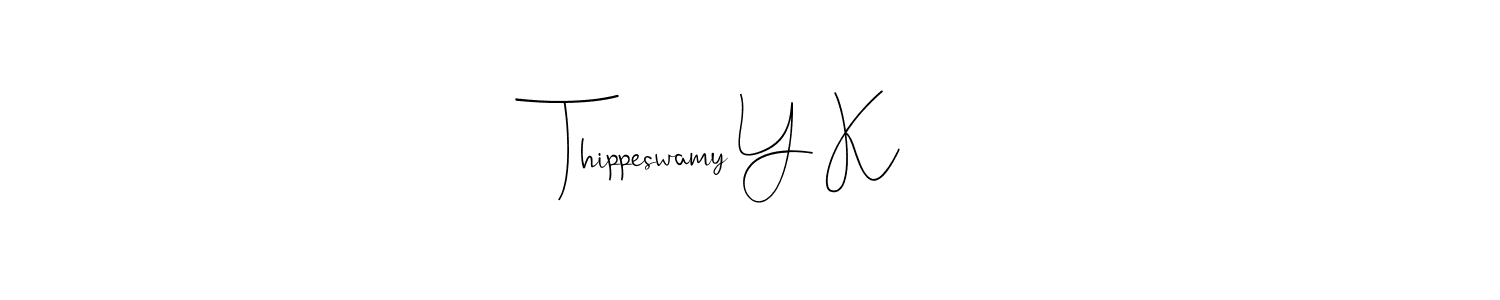 if you are searching for the best signature style for your name Thippeswamy Y K. so please give up your signature search. here we have designed multiple signature styles  using Andilay-7BmLP. Thippeswamy Y K signature style 4 images and pictures png