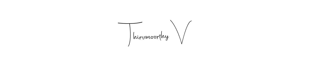 Thirumoorthy V stylish signature style. Best Handwritten Sign (Andilay-7BmLP) for my name. Handwritten Signature Collection Ideas for my name Thirumoorthy V. Thirumoorthy V signature style 4 images and pictures png