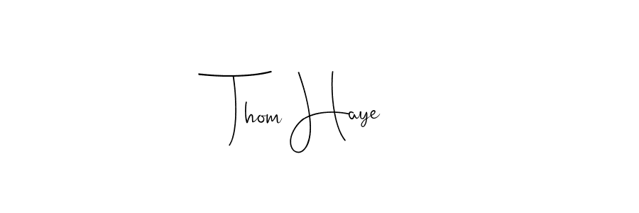 Once you've used our free online signature maker to create your best signature Andilay-7BmLP style, it's time to enjoy all of the benefits that Thom Haye name signing documents. Thom Haye signature style 4 images and pictures png