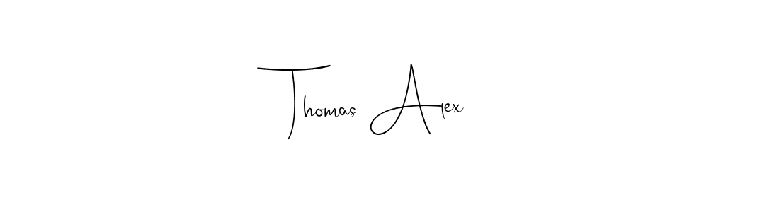 Best and Professional Signature Style for Thomas Alex. Andilay-7BmLP Best Signature Style Collection. Thomas Alex signature style 4 images and pictures png