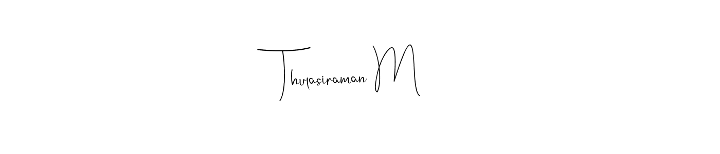 This is the best signature style for the Thulasiraman M name. Also you like these signature font (Andilay-7BmLP). Mix name signature. Thulasiraman M signature style 4 images and pictures png