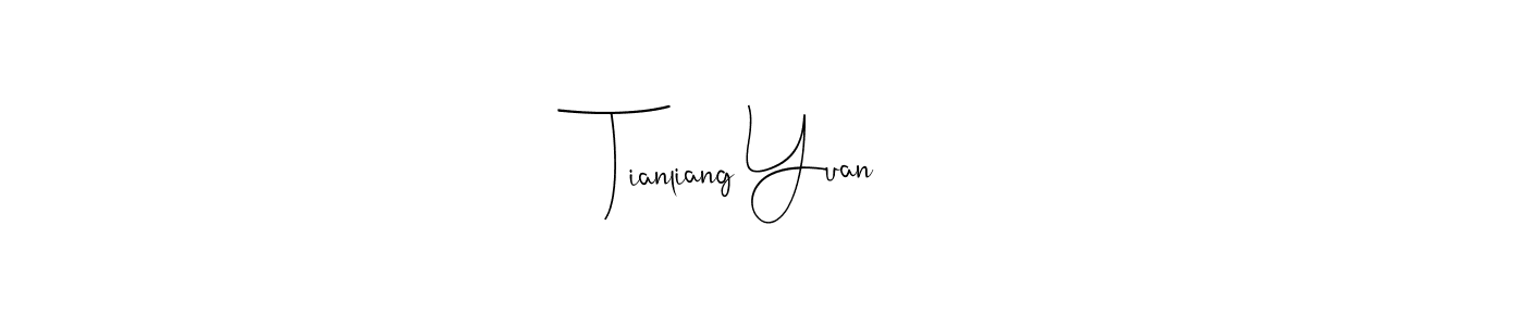 Design your own signature with our free online signature maker. With this signature software, you can create a handwritten (Andilay-7BmLP) signature for name Tianliang Yuan. Tianliang Yuan signature style 4 images and pictures png