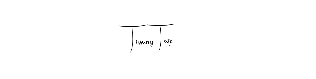 How to make Tiffany Tate name signature. Use Andilay-7BmLP style for creating short signs online. This is the latest handwritten sign. Tiffany Tate signature style 4 images and pictures png