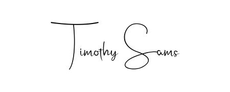 How to make Timothy Sams name signature. Use Andilay-7BmLP style for creating short signs online. This is the latest handwritten sign. Timothy Sams signature style 4 images and pictures png