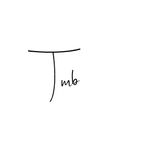 How to make Tmb signature? Andilay-7BmLP is a professional autograph style. Create handwritten signature for Tmb name. Tmb signature style 4 images and pictures png