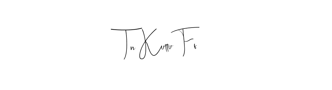 Andilay-7BmLP is a professional signature style that is perfect for those who want to add a touch of class to their signature. It is also a great choice for those who want to make their signature more unique. Get Tn Kuttu Ff name to fancy signature for free. Tn Kuttu Ff signature style 4 images and pictures png