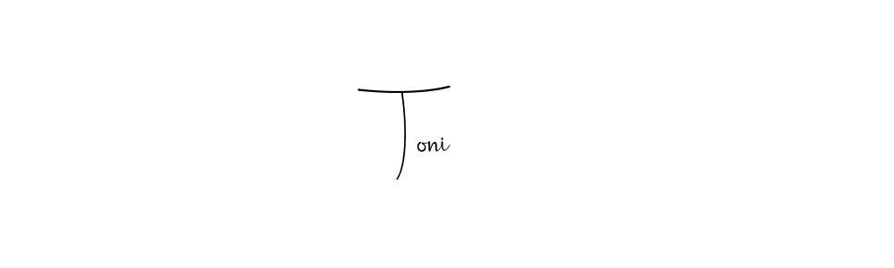 Make a beautiful signature design for name Toni❤️. With this signature (Andilay-7BmLP) style, you can create a handwritten signature for free. Toni❤️ signature style 4 images and pictures png