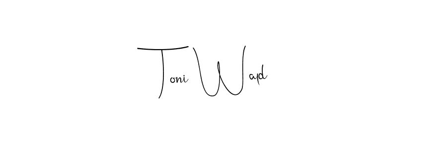 This is the best signature style for the Toni Wald name. Also you like these signature font (Andilay-7BmLP). Mix name signature. Toni Wald signature style 4 images and pictures png