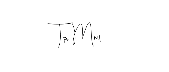 The best way (Andilay-7BmLP) to make a short signature is to pick only two or three words in your name. The name Tps Mmt include a total of six letters. For converting this name. Tps Mmt signature style 4 images and pictures png