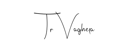 See photos of Tr Vaghela official signature. Check more albums & portfolios. Read reviews & check more about Andilay-7BmLP font. Tr Vaghela signature style 4 images and pictures png