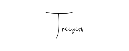 Turn your name Trecycsf into a signature brand with Andilay-7BmLP styling. Download in standard PNG or transparent format anytime. Trecycsf signature style 4 images and pictures png