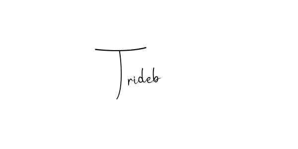 Here are the top 10 professional signature styles for the name Trideb. These are the best autograph styles you can use for your name. Trideb signature style 4 images and pictures png