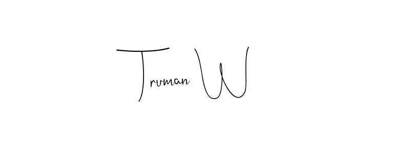 How to make Truman W name signature. Use Andilay-7BmLP style for creating short signs online. This is the latest handwritten sign. Truman W signature style 4 images and pictures png