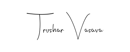 A classic penmanship look for Trushar Vasava. The Andilay-7BmLP font brings timeless elegance and confidence to every signed document. Trushar Vasava signature style 4 images and pictures png