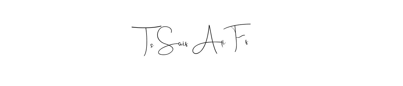 You can use this online signature creator to create a handwritten signature for the name Ts Saif Ali Ff. This is the best online autograph maker. Ts Saif Ali Ff signature style 4 images and pictures png