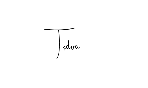 How to make Tsdua signature? Andilay-7BmLP is a professional autograph style. Create handwritten signature for Tsdua name. Tsdua signature style 4 images and pictures png