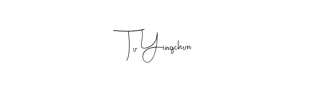 if you are searching for the best signature style for your name Tu Yingchun. so please give up your signature search. here we have designed multiple signature styles  using Andilay-7BmLP. Tu Yingchun signature style 4 images and pictures png