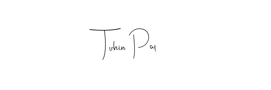 You should practise on your own different ways (Andilay-7BmLP) to write your name (Tuhin Pal) in signature. don't let someone else do it for you. Tuhin Pal signature style 4 images and pictures png
