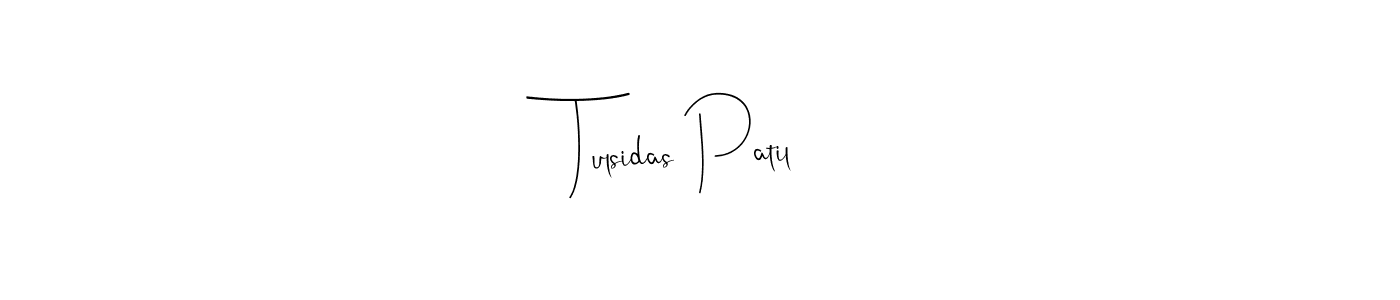 Make a beautiful signature design for name Tulsidas Patil. Use this online signature maker to create a handwritten signature for free. Tulsidas Patil signature style 4 images and pictures png
