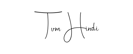 Quickly download Tum Hindi name signature in high-resolution PNG using Andilay-7BmLP style. Ready to insert into PDFs and online applications. Tum Hindi signature style 4 images and pictures png