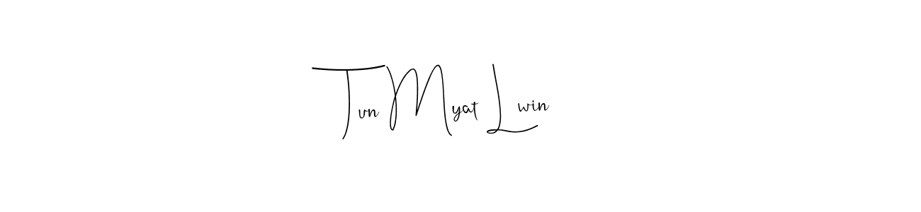 Design your own signature with our free online signature maker. With this signature software, you can create a handwritten (Andilay-7BmLP) signature for name Tun Myat Lwin. Tun Myat Lwin signature style 4 images and pictures png