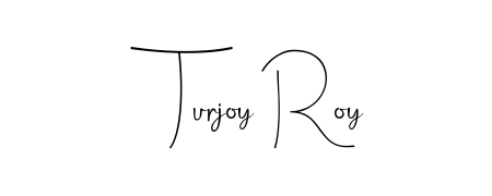 If you are searching for the best signature style for your name Turjoy Roy, here we have designed multiple signature styles using Andilay-7BmLP. Turjoy Roy signature style 4 images and pictures png