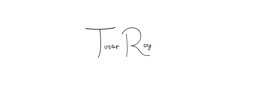 How to make Tusar Roy signature? Andilay-7BmLP is a professional autograph style. Create handwritten signature for Tusar Roy name. Tusar Roy signature style 4 images and pictures png