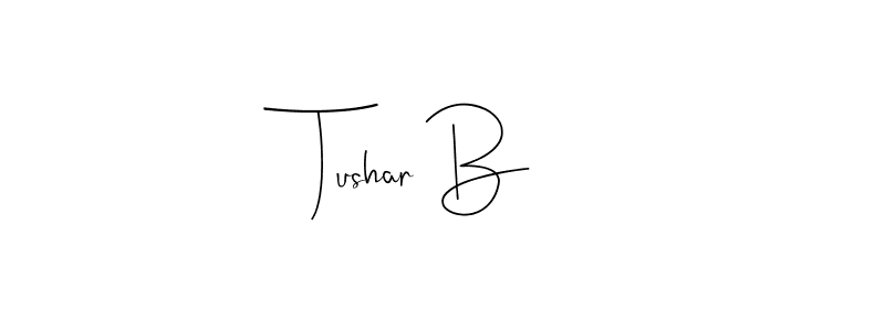 Make a beautiful signature design for name Tushar B. With this signature (Andilay-7BmLP) style, you can create a handwritten signature for free. Tushar B signature style 4 images and pictures png