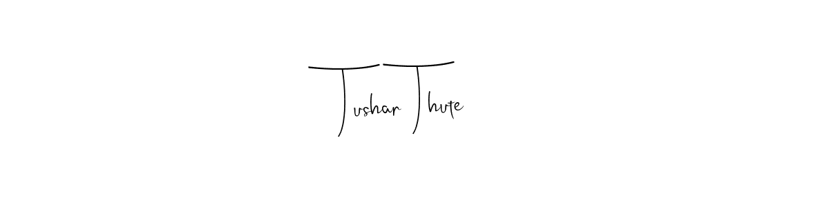 See photos of Tushar Thute official signature by Spectra . Check more albums & portfolios. Read reviews & check more about Andilay-7BmLP font. Tushar Thute signature style 4 images and pictures png