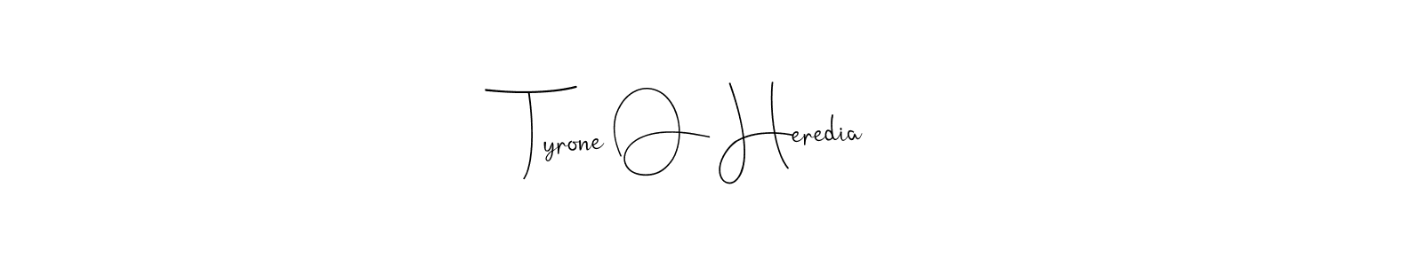 The best way (Andilay-7BmLP) to make a short signature is to pick only two or three words in your name. The name Tyrone O Heredia include a total of six letters. For converting this name. Tyrone O Heredia signature style 4 images and pictures png