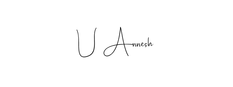 How to make U Annesh signature? Andilay-7BmLP is a professional autograph style. Create handwritten signature for U Annesh name. U Annesh signature style 4 images and pictures png