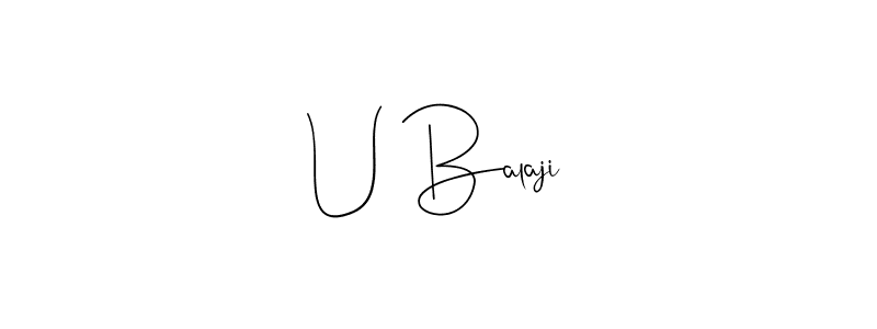 Create a beautiful signature design for name U Balaji. With this signature (Andilay-7BmLP) fonts, you can make a handwritten signature for free. U Balaji signature style 4 images and pictures png