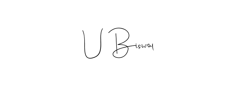 Use a signature maker to create a handwritten signature online. With this signature software, you can design (Andilay-7BmLP) your own signature for name U Biswal. U Biswal signature style 4 images and pictures png