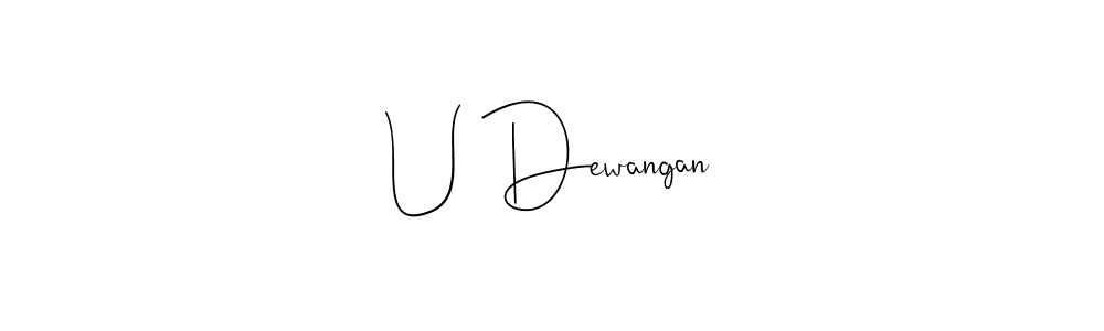 Also we have U Dewangan name is the best signature style. Create professional handwritten signature collection using Andilay-7BmLP autograph style. U Dewangan signature style 4 images and pictures png