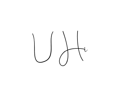 The best way (Andilay-7BmLP) to make a short signature is to pick only two or three words in your name. The name U Hi include a total of six letters. For converting this name. U Hi signature style 4 images and pictures png