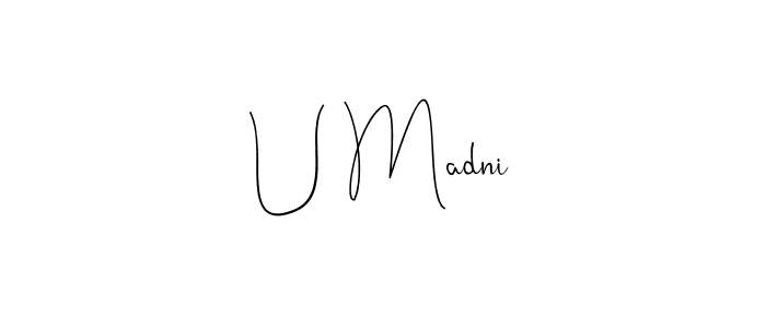 Andilay-7BmLP is a professional signature style that is perfect for those who want to add a touch of class to their signature. It is also a great choice for those who want to make their signature more unique. Get U Madni name to fancy signature for free. U Madni signature style 4 images and pictures png