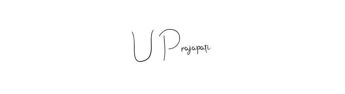 Make a short U Prajapati signature style. Manage your documents anywhere anytime using Andilay-7BmLP. Create and add eSignatures, submit forms, share and send files easily. U Prajapati signature style 4 images and pictures png
